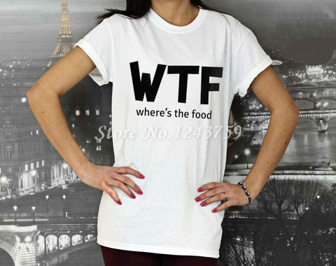 WTF Where's the Food Women's T Shirt