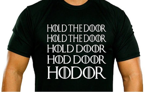 Game of Thrones Hodor Hold the Door T Shirt